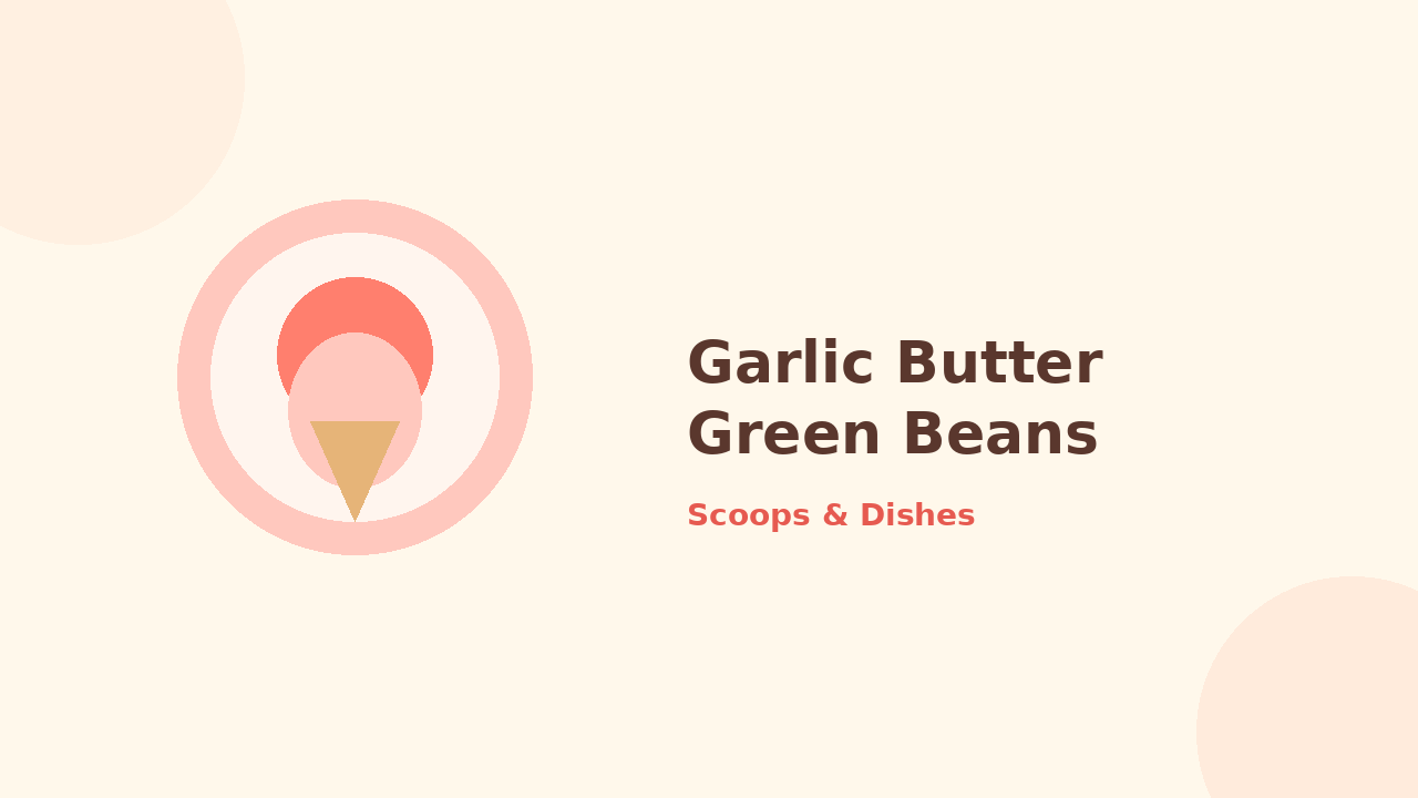 Garlic Butter Green Beans — cartoon recipe illustration
