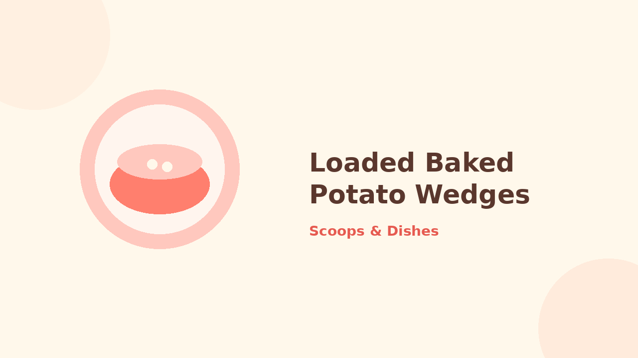 Loaded Baked Potato Wedges — cartoon recipe illustration
